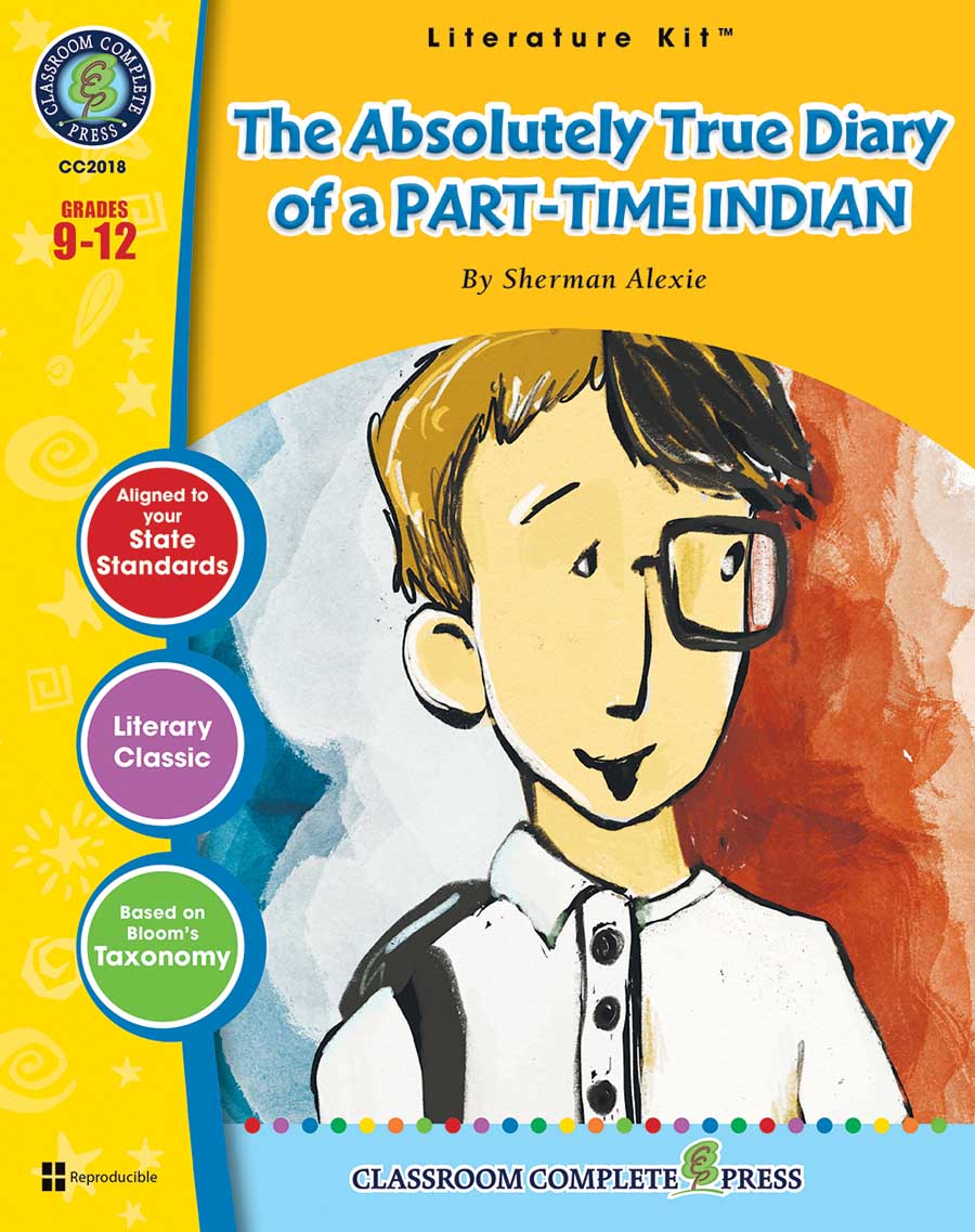 The Absolutely True Diary of a Part-Time Indian - Literature Kit Gr. 9-12 - print book