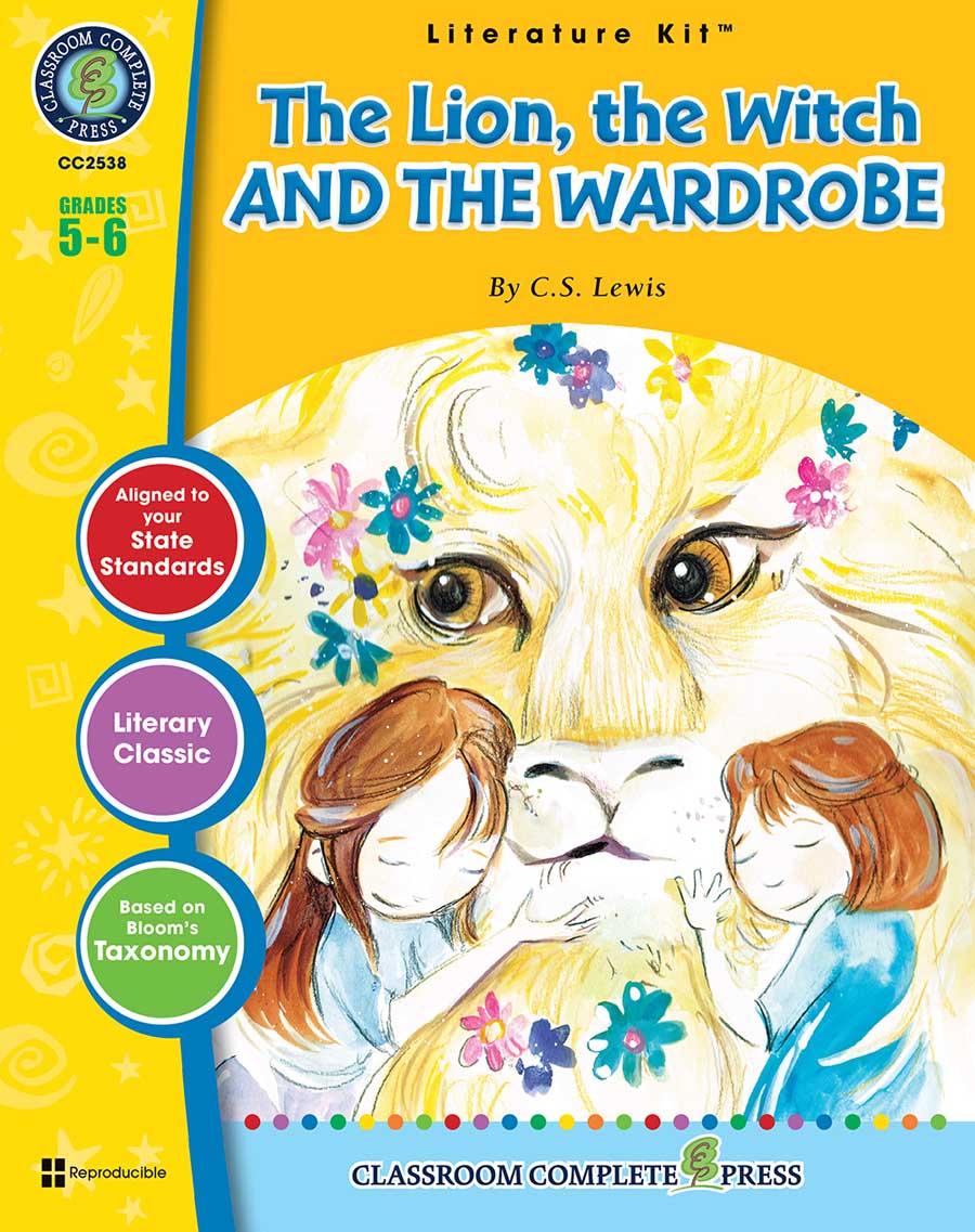 The Lion, the Witch and the Wardrobe - Literature Kit Gr. 5-6 - print book
