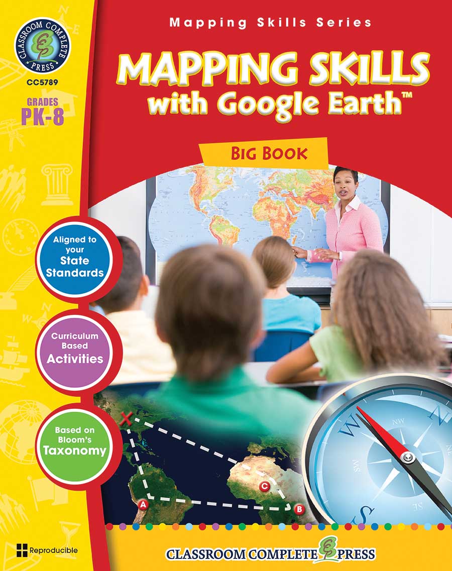 Mapping Skills with Google Earth Big Book Gr. PK-8 - print book