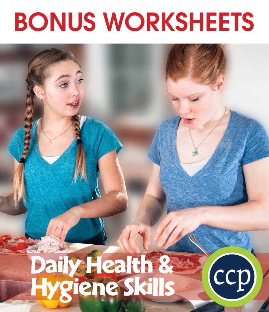 Daily Health & Hygiene Skills Gr. 9-12 - BONUS WORKSHEETS - eBook