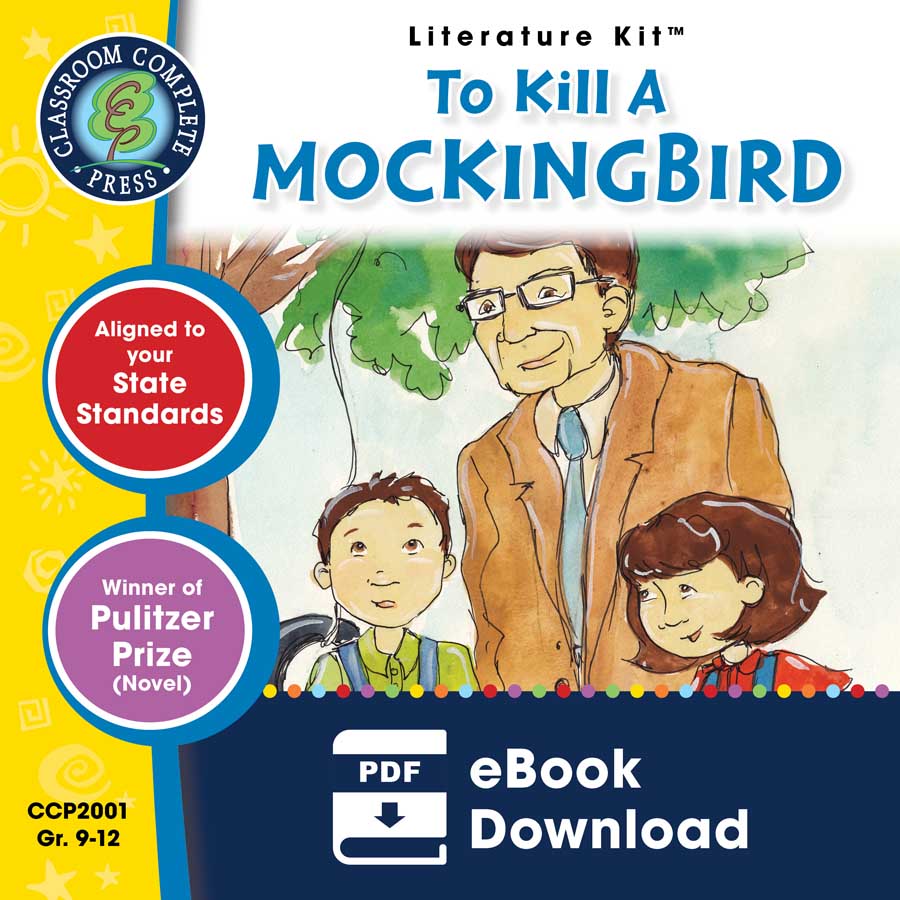 To Kill A Mockingbird - Literature Kit Gr. 9-12 - eBook