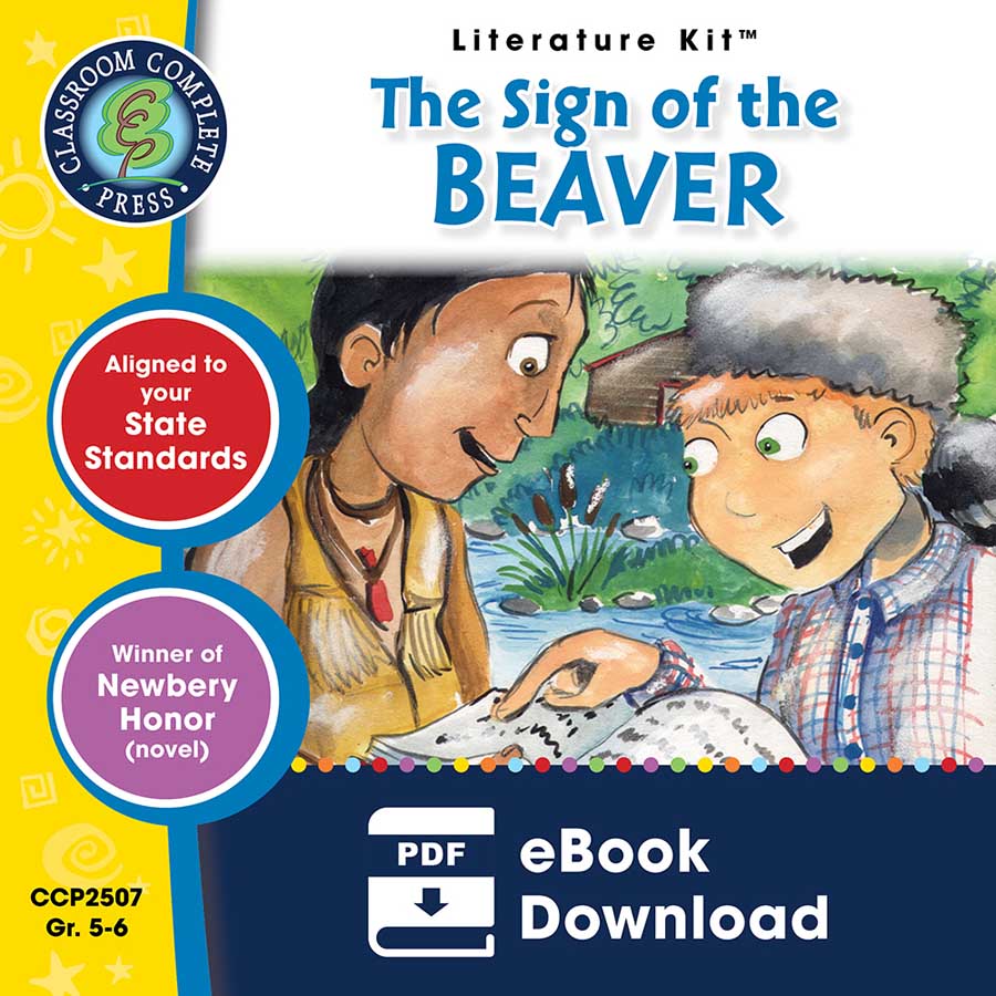 The Sign of the Beaver - Literature Kit Gr. 5-6 - eBook