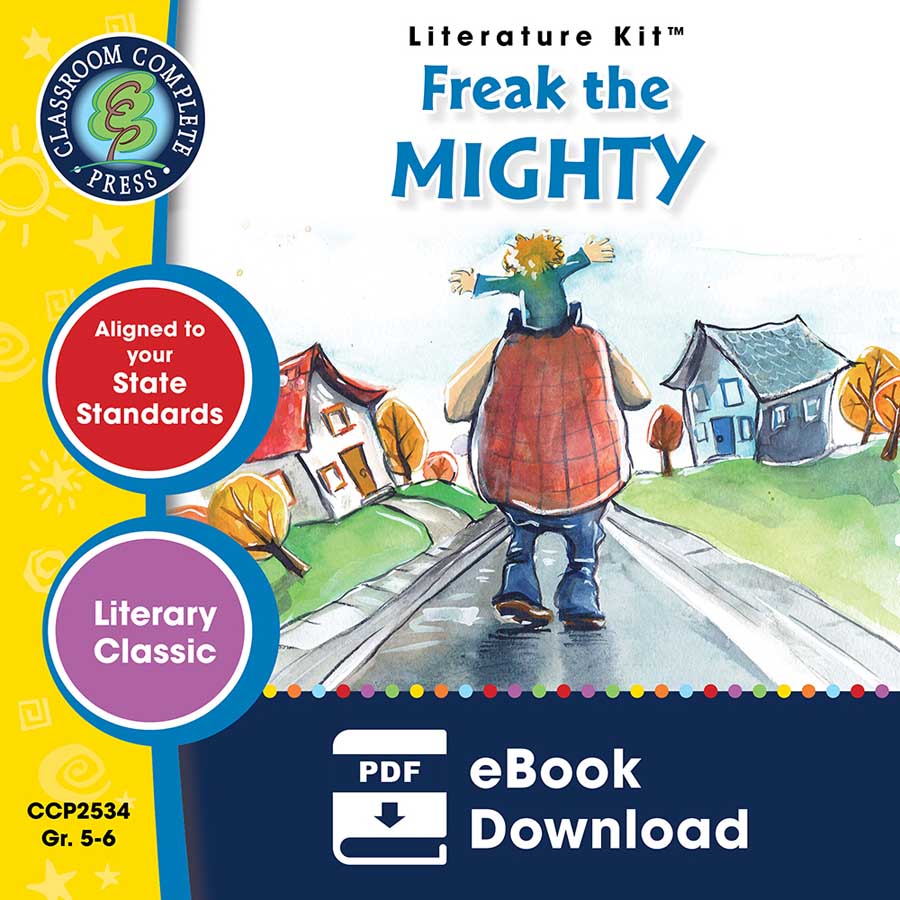 Freak the Mighty - Literature Kit Gr. 5-6 - eBook