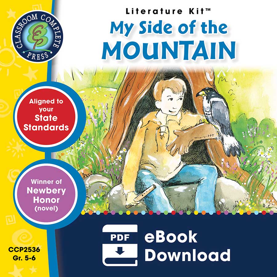 My Side of the Mountain - Literature Kit Gr. 5-6 - eBook