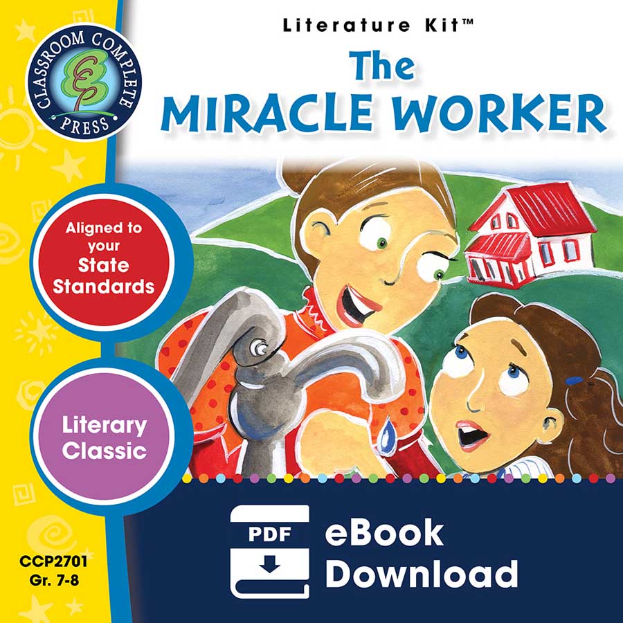 The Miracle Worker - Literature Kit Gr. 7-8 - eBook