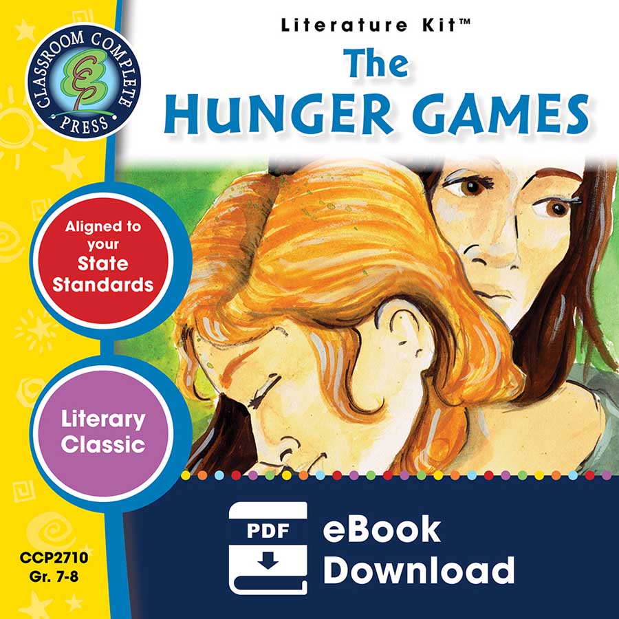 The Hunger Games - Literature Kit Gr. 7-8 - eBook