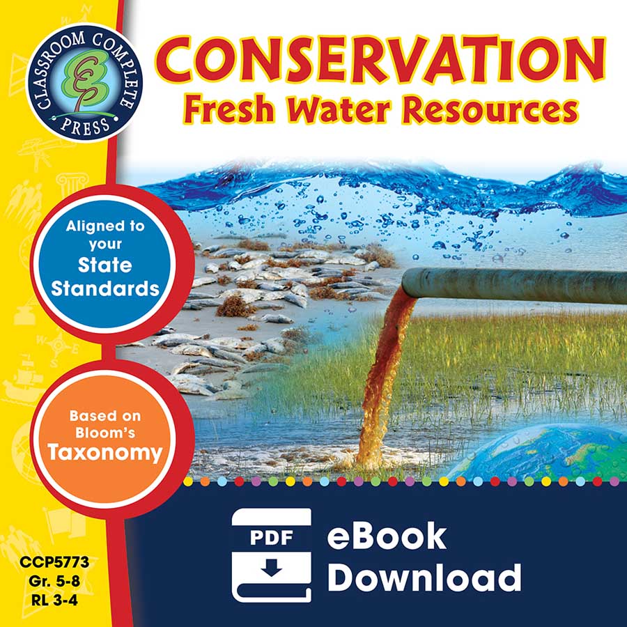 Conservation: Fresh Water Resources Gr. 5-8 - eBook