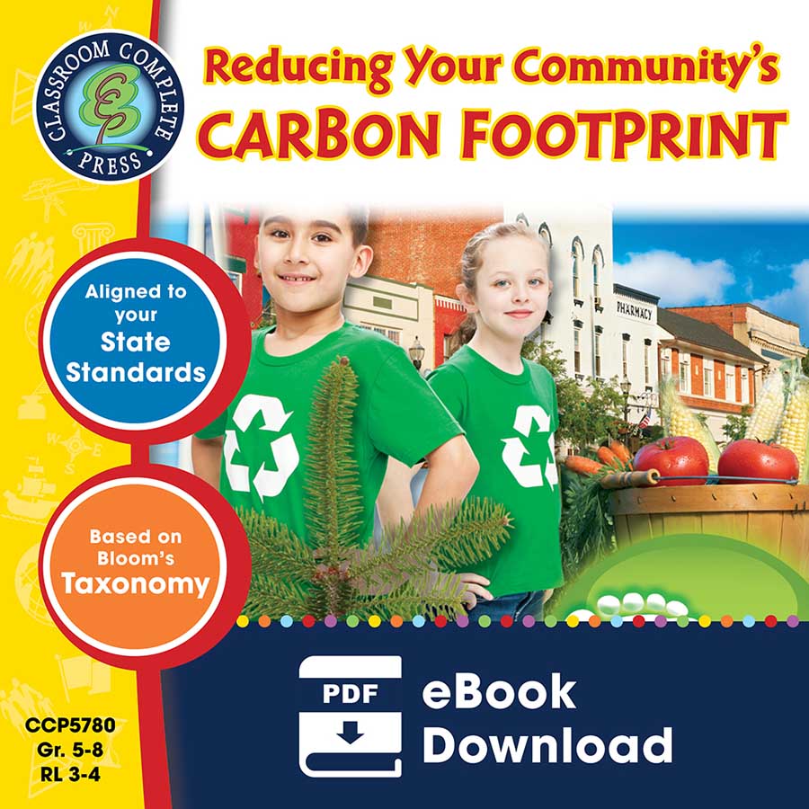 Reducing Your Community's Carbon Footprint Gr. 5-8 - eBook