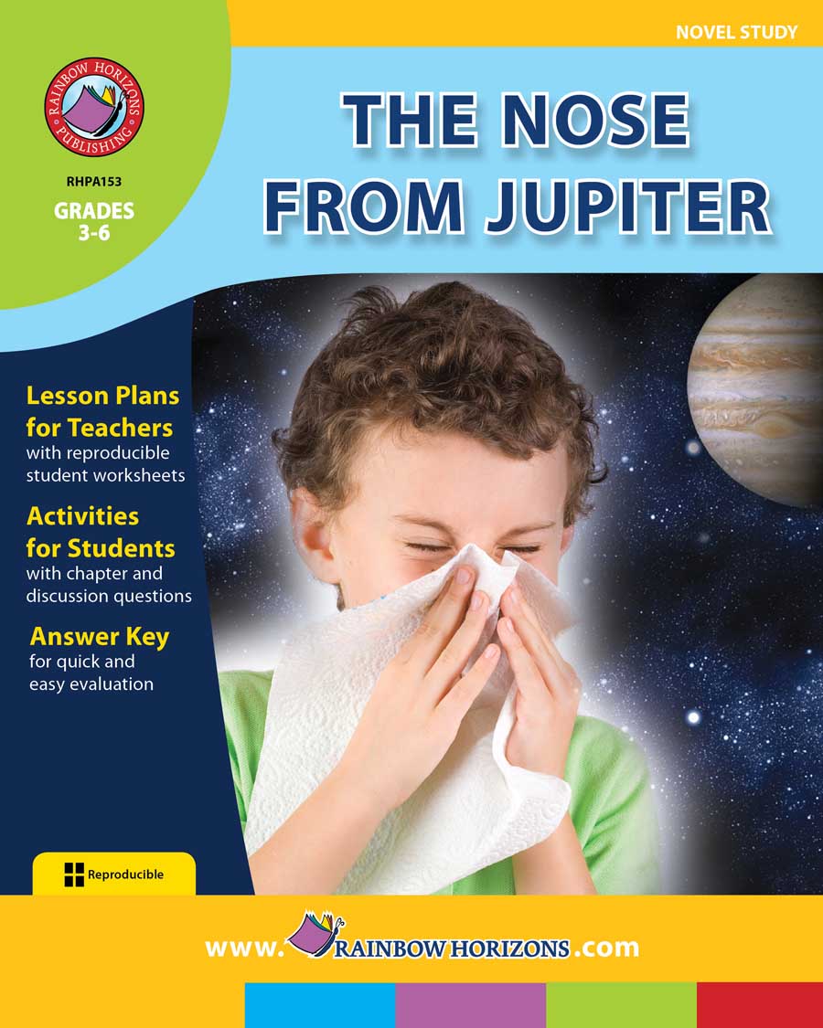The Nose From Jupiter (Novel Study) Gr. 3-6 - print book