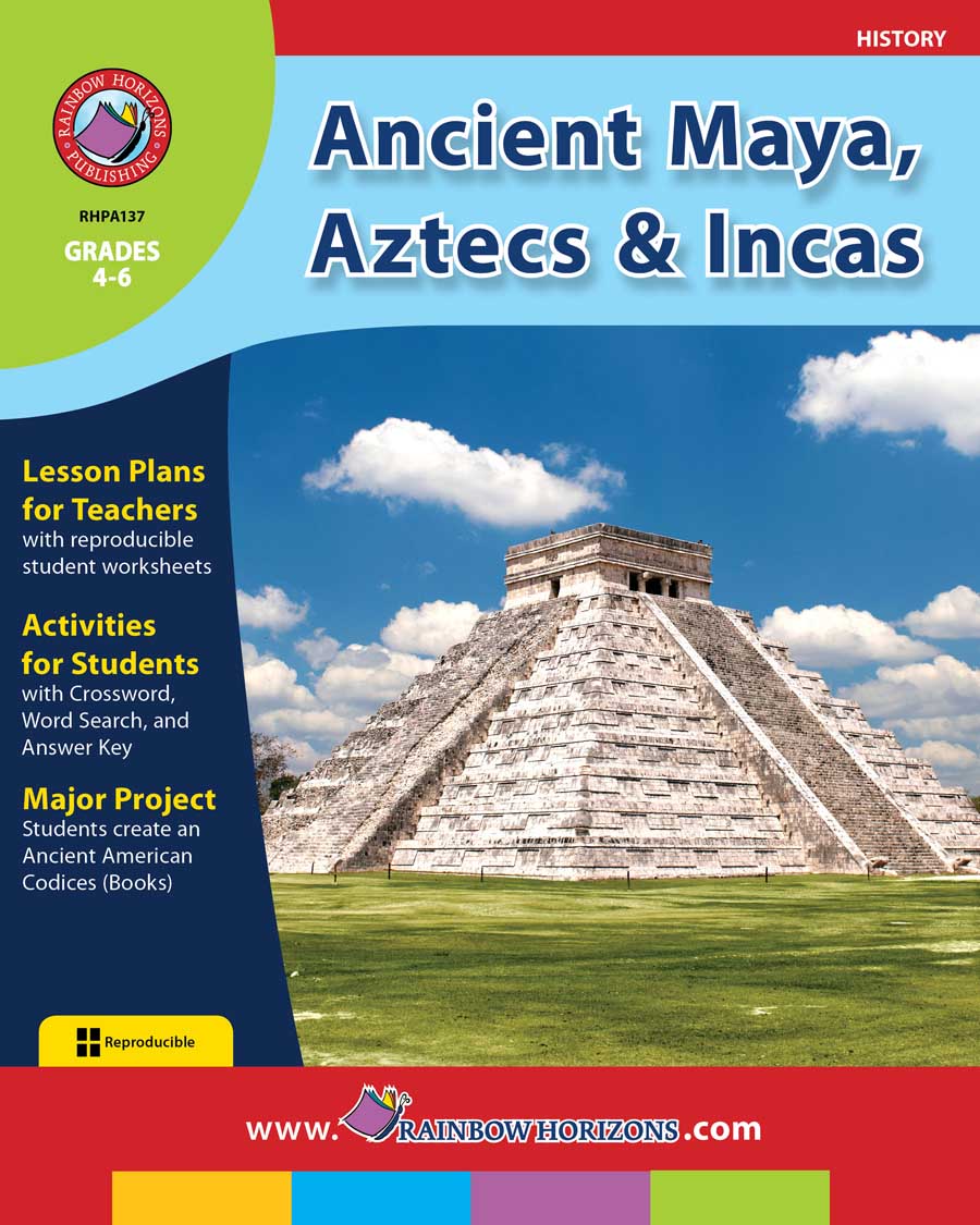 Ancient Maya, Aztecs & Incas Gr. 4-6 - print book