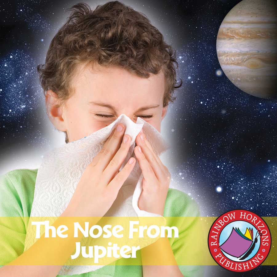 The Nose From Jupiter (Novel Study) Gr. 3-6 - eBook