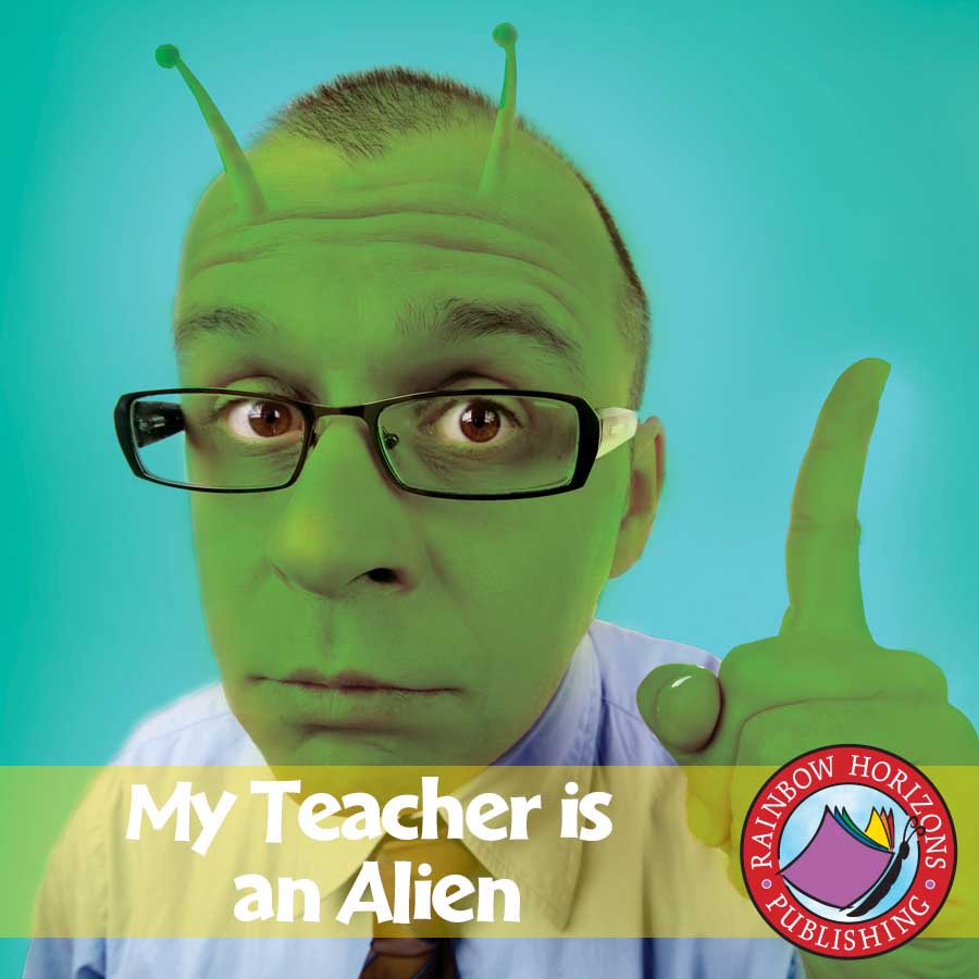 My Teacher Is An Alien (Novel Study) Gr. 4-7 - eBook