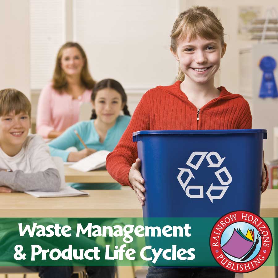 Waste Management & Product Life Cycles Gr. 4-6 - eBook