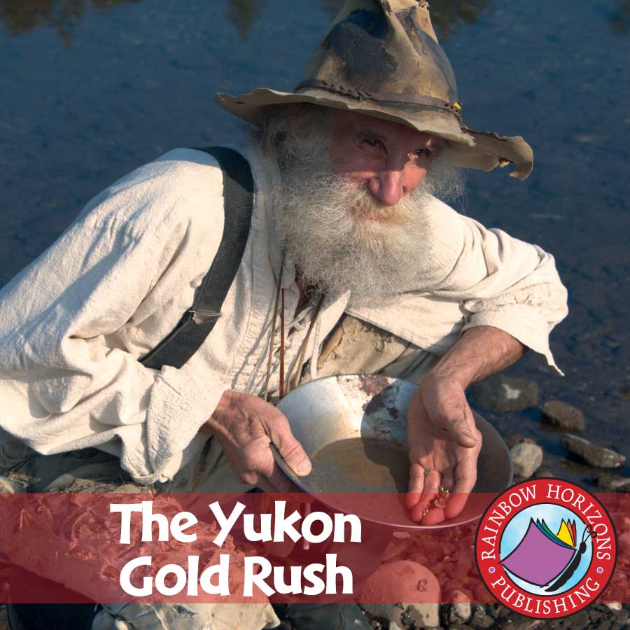 The Yukon Gold Rush Gr. 4-6 - eBook